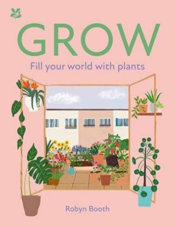बढ़ें: अपनी दुनिया को पौधों से भरें (नेशनल ट्रस्ट)