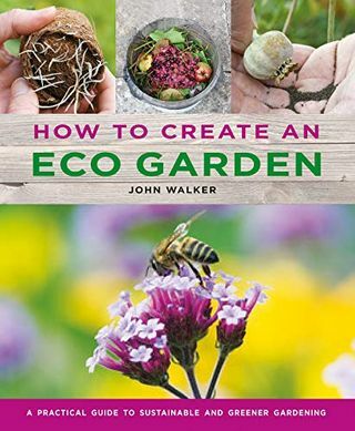 इको गार्डन कैसे बनाएं: टिकाऊ और हरियाली बागवानी के लिए व्यावहारिक मार्गदर्शिका